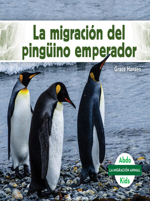 cover image of La migración del pingüino emperador (Emperor Penguin Migration)